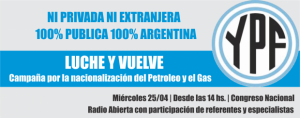 campaña por la nacionalización del petroleo y el gas